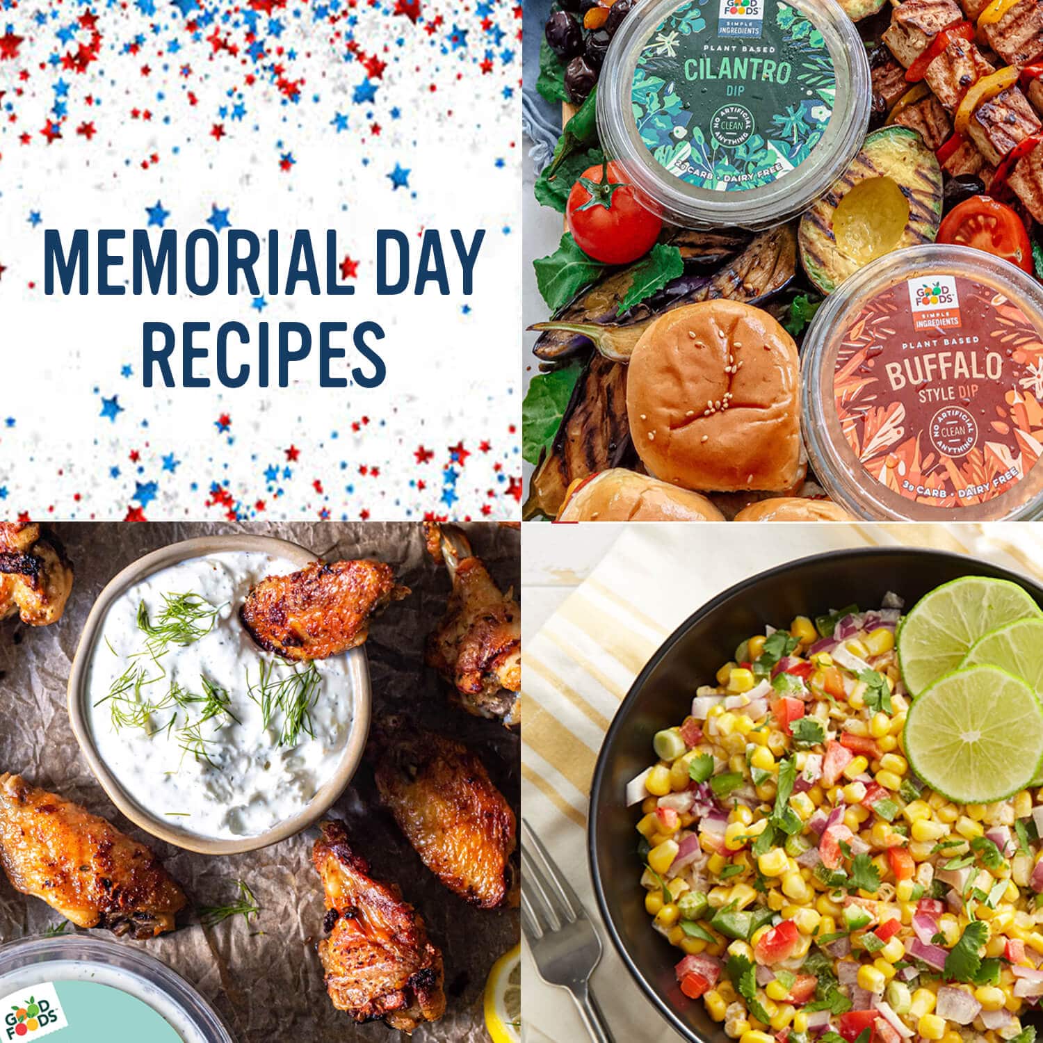 3 Memorial Day Recipes Worth Celebrating | Good Foods